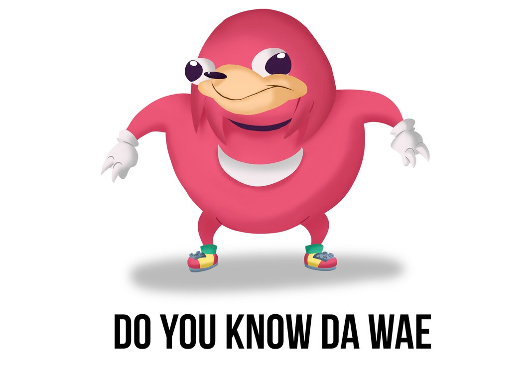 Do You Know Da Wae?